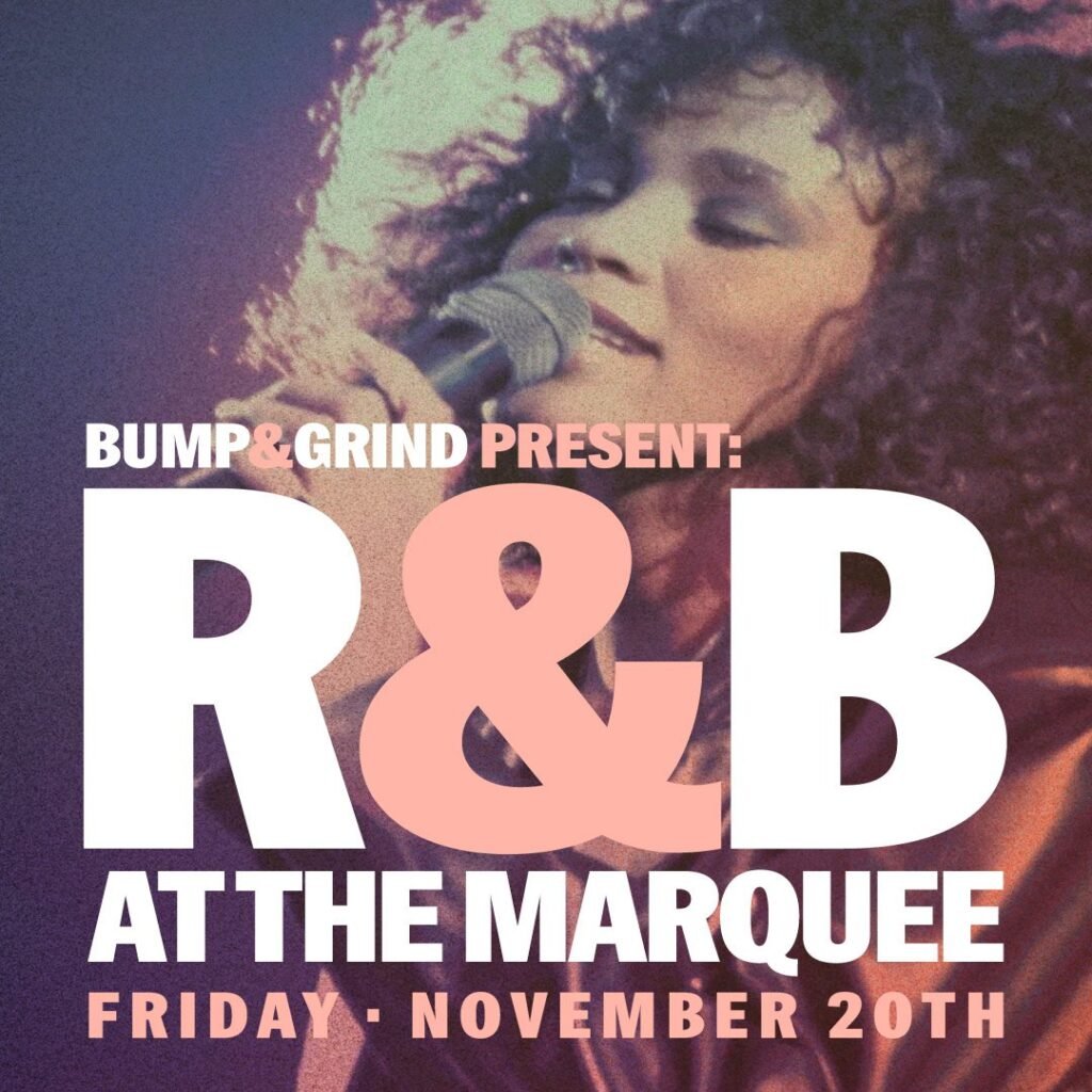 Bump & Grind presents R&B at The Marquee, Friday November 20th flyer